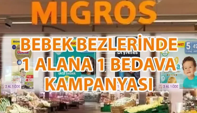 Bebek bezleri ne kadar, indirim kaç gün devam edecek? Son Dakika 2025 MİGROS bebek bezi 1 alana 1 bedava kampanyası başladı mı?