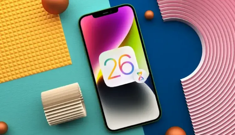 iOS 26 Ne Zaman Çıkacak, iOS 26 Nasıl Yüklenir Özellikleri Neler?